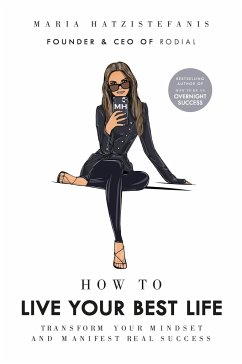 How to Live Your Best Life - Hatzistefanis, Maria