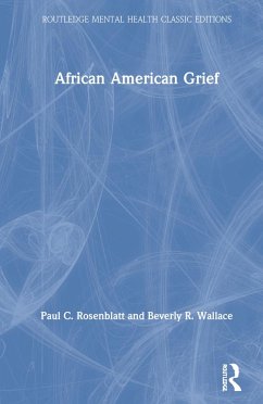 African American Grief - Rosenblatt, Paul C; Wallace, Beverly R
