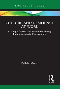 Culture and Resilience at Work - Mund, Pallabi