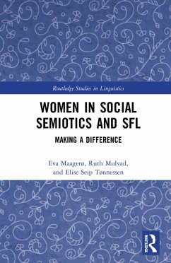 Women in Social Semiotics and Sfl - Maagerø, Eva; Mulvad, Ruth; Tønnessen, Elise Seip