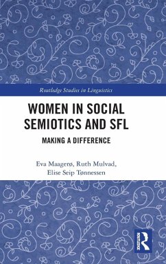 Women in Social Semiotics and SFL - Maagerø, Eva; Mulvad, Ruth; Tønnessen, Elise Seip