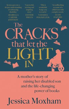 The Cracks that Let the Light In - Moxham, Jessica