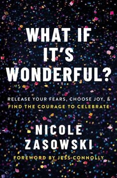 What If It's Wonderful? - Zasowski, Nicole