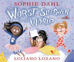 The Worst Sleepover in the World - Dahl, Sophie