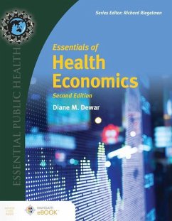 Essentials of Health Economics - Dewar, Diane M