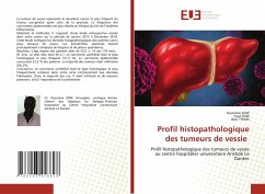 Profil histopathologique des tumeurs de vessie - SOW, Ousmane;SOW, Yaya;THIAM, Ibou