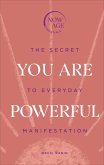 You Are Powerful You Are Powerful