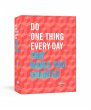 Do One Thing Every Day That Makes You... - Bild 1