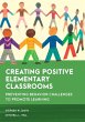 Creating Positive Elementary Classrooms - Bild 1