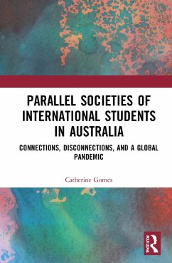 Parallel Societies of International Students in Australia - Gomes, Catherine