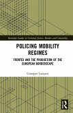 Policing Mobility Regimes