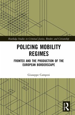 Policing Mobility Regimes - Campesi, Giuseppe