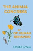 The Animal Congress: Or Of Human Behavior