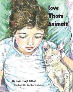 Love Those Animals - Tithof, Rose Klopf