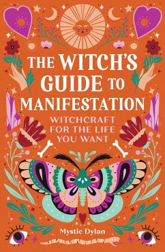 The Witch's Guide to Manifestation - Dylan, Mystic