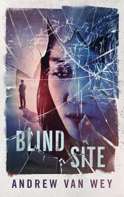 Blind Site - Wey, Andrew van