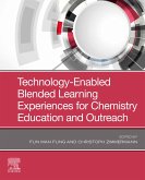 Technology-Enabled Blended Learning Experiences for Chemistry Education and Outreach (eBook, ePUB)