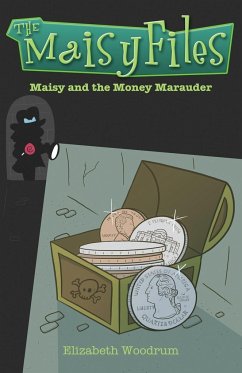 Maisy And The Money Marauder - Woodrum, Elizabeth