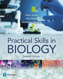 Practical Skills in Biology 7e - Weyers, Jonathan; Reed, Rob; Jones, Allan