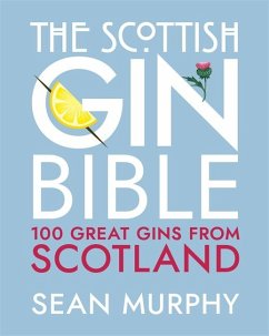 The Scottish Gin Bible - Murphy, Sean