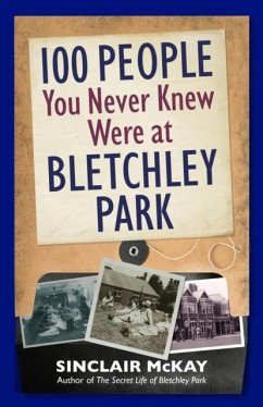 Cover 100 People You Never Knew Were at Bletchley Park