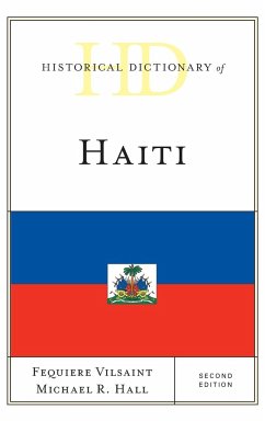 Historical Dictionary of Haiti - Vilsaint, Fequiere; Hall, Michael R.