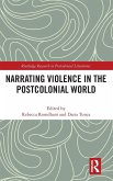 Narrating Violence in the Postcolonial World