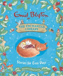 The Enchanted Library: Stories for Cosy Days - Blyton, Enid