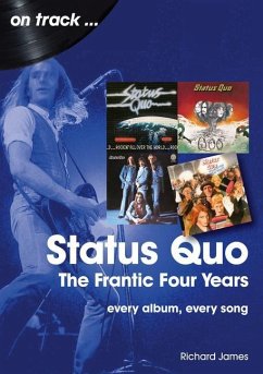 Status Quo - The Frantic Four Years - James, Richard