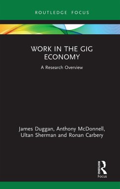 Work in the Gig Economy - Duggan, James; Mcdonnell, Anthony; Sherman, Ultan