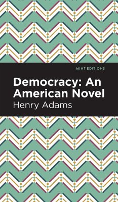 Democracy - Adams, Henry