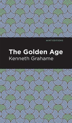 The Golden Age - Grahame, Kenneth