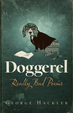 Doggerel: Really Bad Poems - Hackler, George