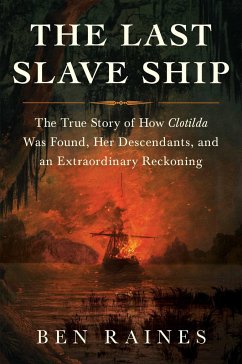 The Last Slave Ship - Raines, Ben