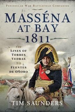 Massena at Bay 1811 - Saunders, Tim