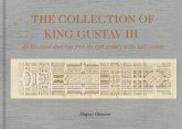 The Collection of King Gustav III The Collection of King Gustav III