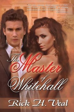 The Master of Whitehall: Katelyn's CHronicles - Veal, Rick H.