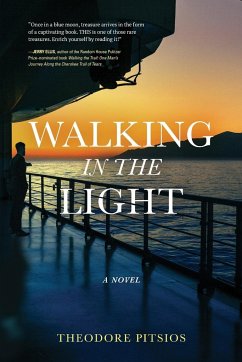 Walking in the Light - Pitsios, Theodore