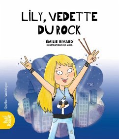 Lily, Vedette Du Rock - Rivard, Émilie