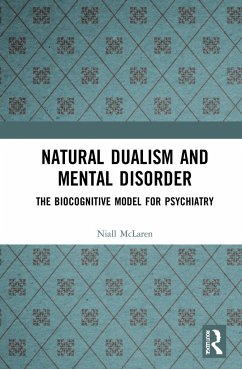 Natural Dualism and Mental Disorder - Mclaren, Niall