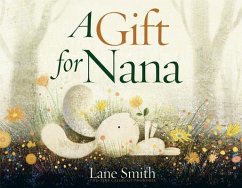 A Gift for Nana - Smith, Lane