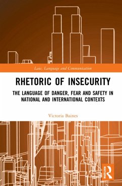Rhetoric of InSecurity - Baines, Victoria