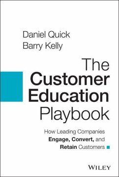 The Customer Education Playbook - Quick, Daniel; Kelly, Barry