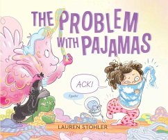 The Problem with Pajamas - Stohler, Lauren