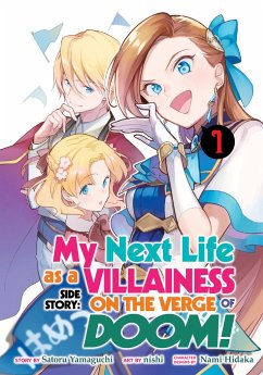 Cover My Next Life as a Villainess Side Story: On the Verge of Doom! (Manga) Vol. 1