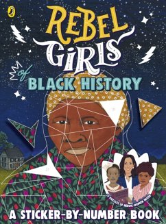 Rebel Girls of Black History - Rebel Girls