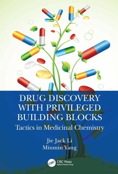 Drug Discovery with Privileged Building Blocks - Li, Jie Jack; Yang, Minmin