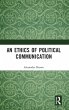 An Ethics of Political Communication - Bild 1