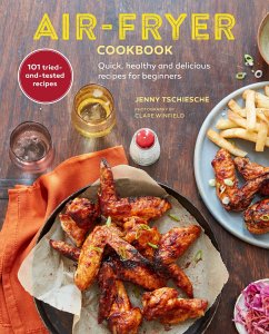 Air-Fryer Cookbook - Tschiesche, Jenny