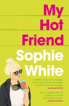 My Hot Friend - White, Sophie